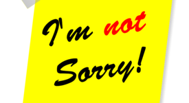 Никога не казвай „Извинявай“ в тези ситуации (част първа)